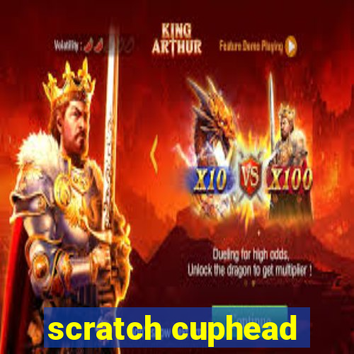 scratch cuphead